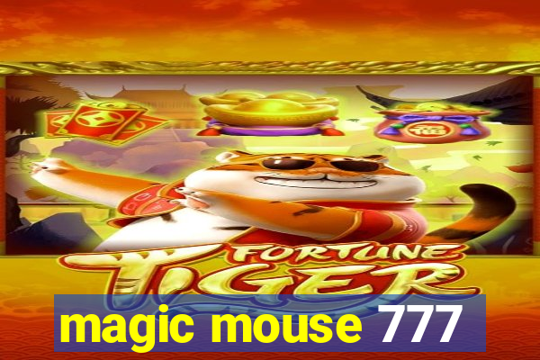 magic mouse 777